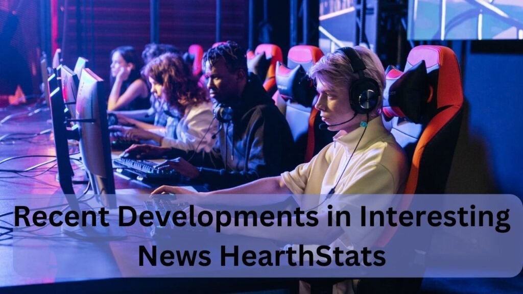 Recent Developments in Interesting News HearthStats