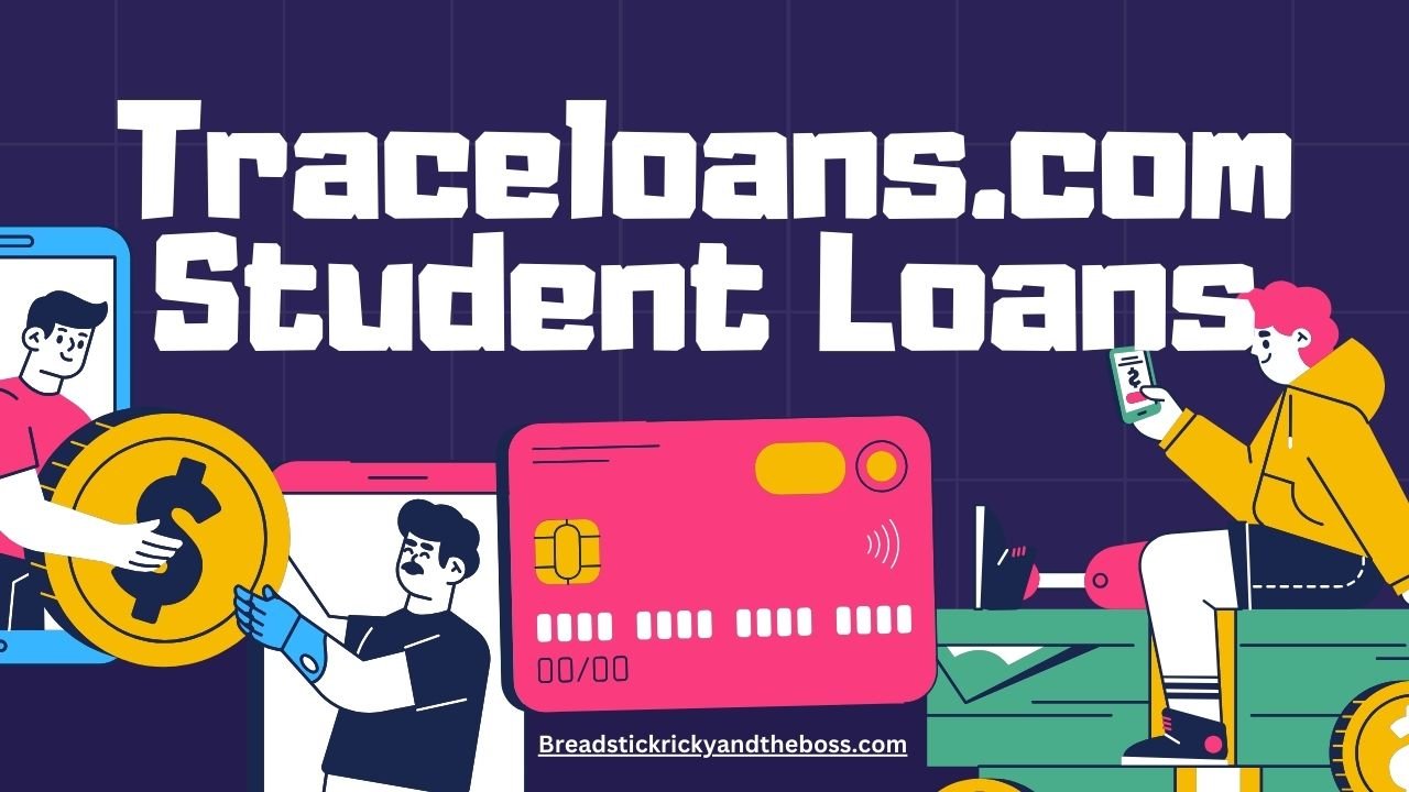 Traceloans.com Student Loans