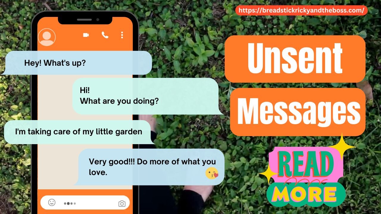 Unsent Messages: Understanding the Phenomenon and How to Retrieve Them